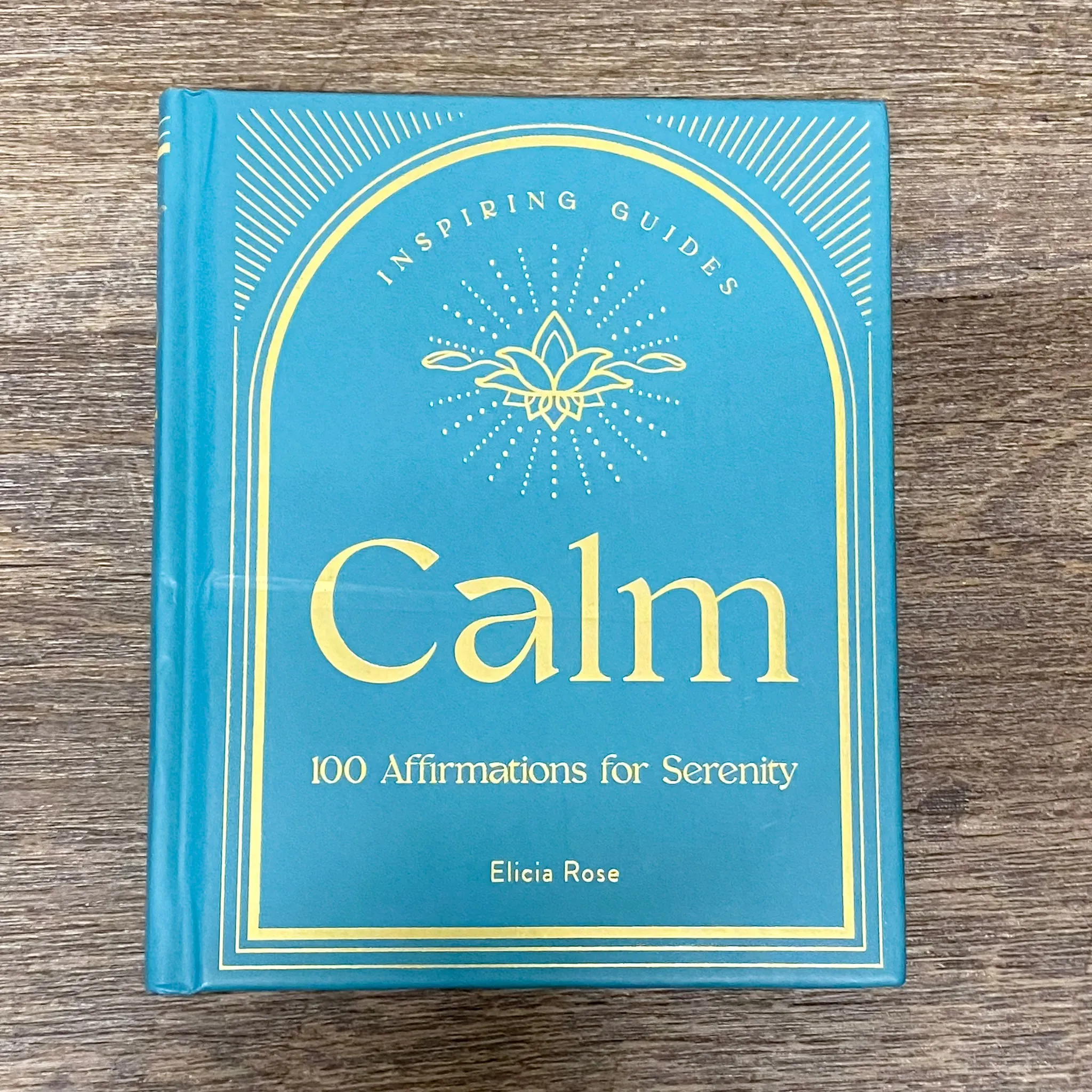Calm: 100 Affirmations for Serenity