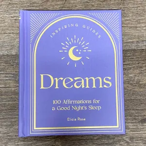 Dreams: 100 Affirmations for a Good Night's Sleep