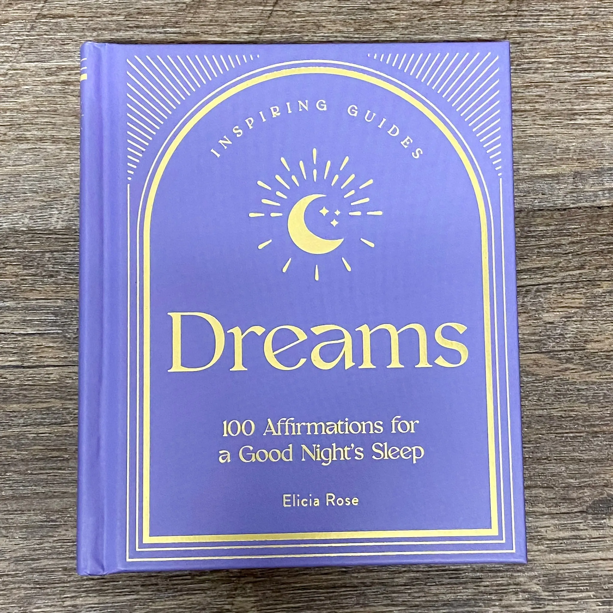 Dreams: 100 Affirmations for a Good Night's Sleep