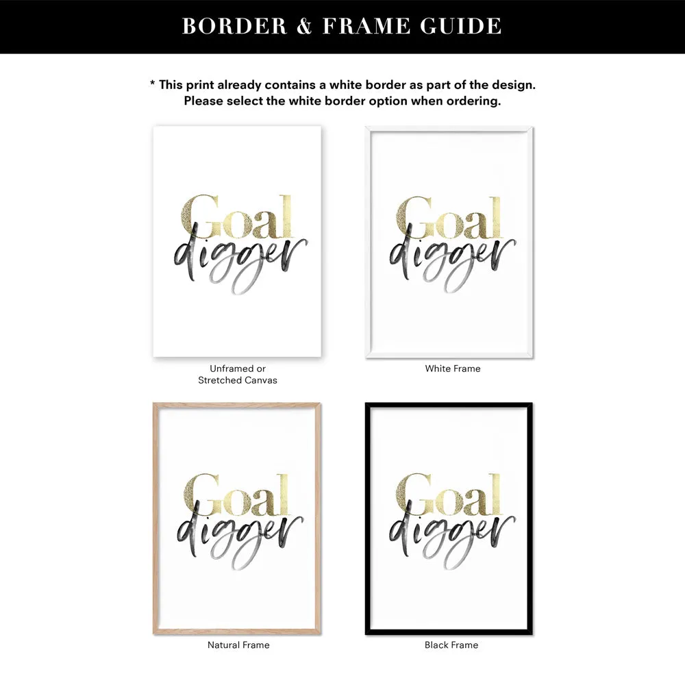 Goal Digger - Art Print